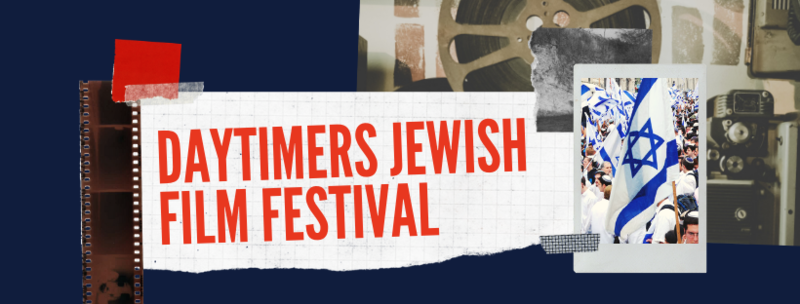 Banner Image for Daytimers Jewish Film Festival